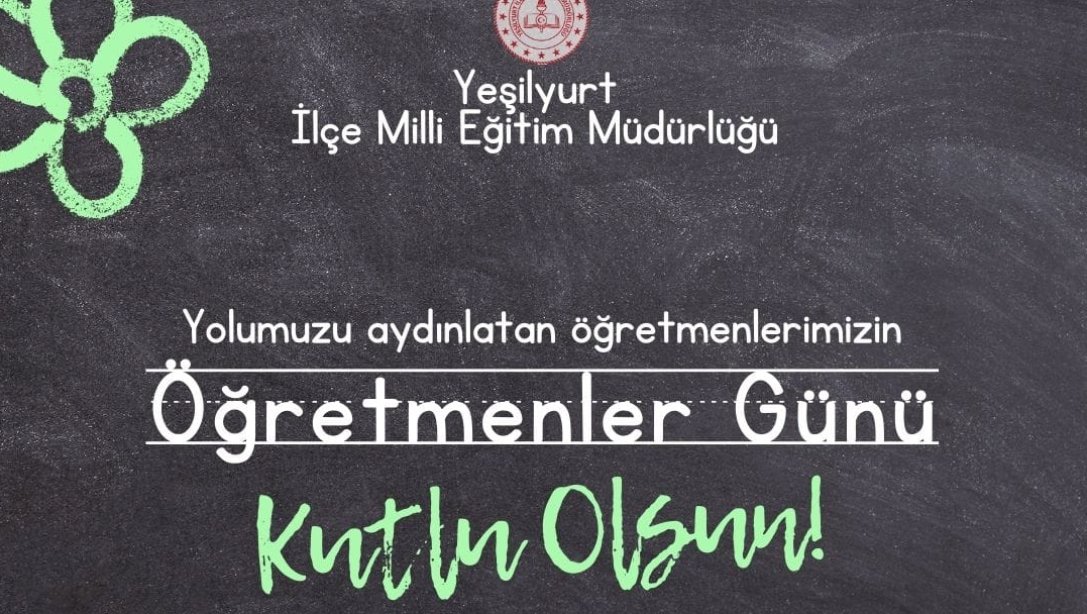 24 KASIM ÖĞRETMENLER GÜNÜ KUTLU OLSUN